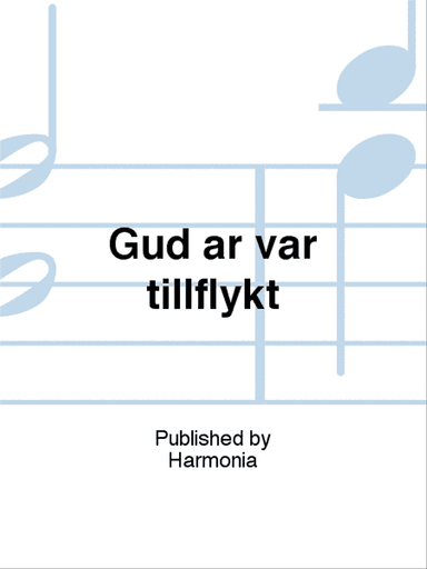 Gud är var tillflykt