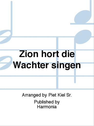 Zion hört die Wächter singen