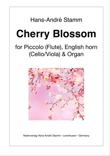 Cherry Blossom for piccolo (flute), English horn (cello, viola) and organ