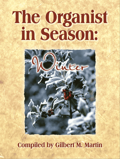 The Organist in Season: Winter