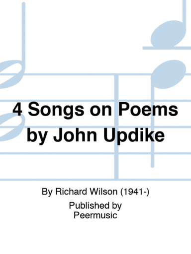 4 Songs on Poems by John Updike