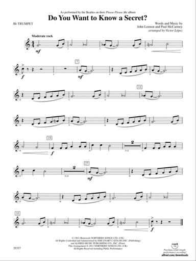 Do You Want to Know a Secret?: 1st B-flat Trumpet