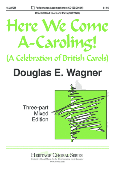 Here We Come A-Caroling!