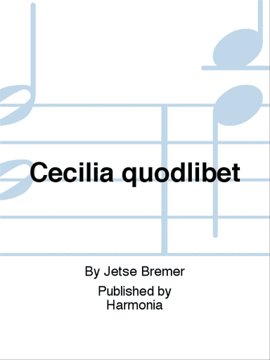 Cecilia quodlibet