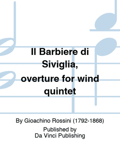 Il Barbiere di Siviglia, overture for wind quintet