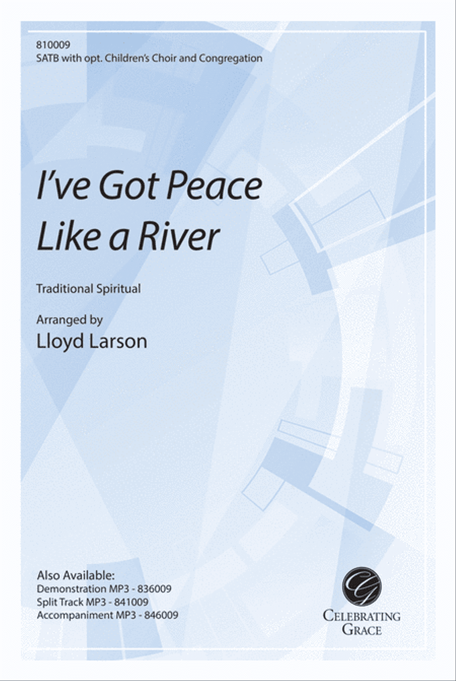 I've Got Peace Like a River