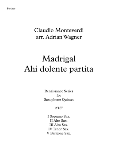 Madrigal Ahi dolente partita (Claudio Monteverdi) Saxophone Quintet arr. Adrian Wagner
