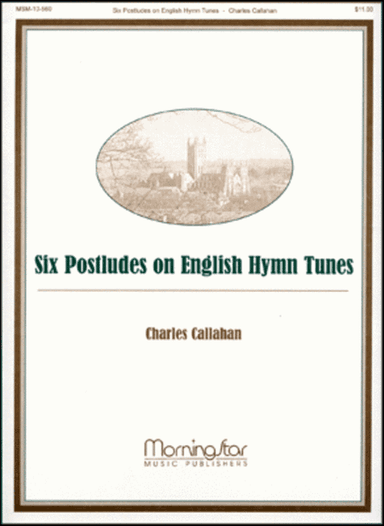 Six Postludes on English Hymn Tunes