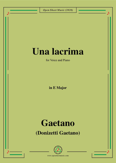Donizetti-Una lacrima,in E Major,for Voice and Piano