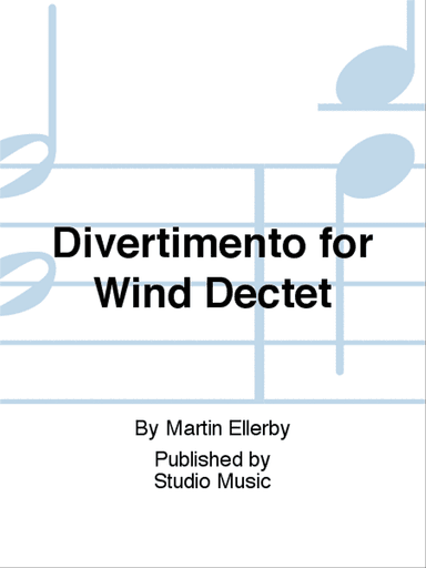 Divertimento for Wind Dectet