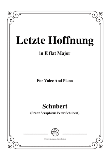 Schubert-Letzte Hoffnung,from 'Winterreise',Op.89(D.911) No.16,in E flat Major,for Voice&Piano