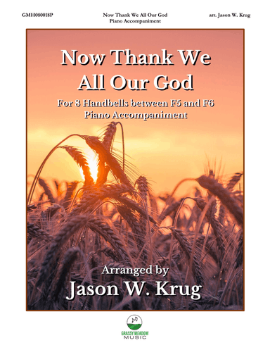 Now Thank We All Our God (piano accompaniment to 8 handbell version)