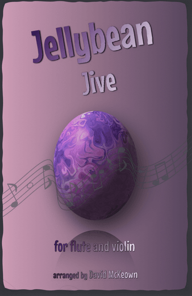 The Jellybean Jive for Flute and Violin Duet