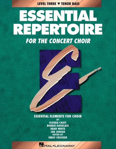 Essential Repertoire for the Concert Choir