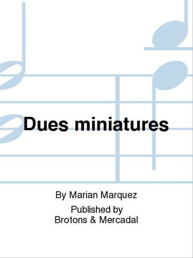 Dues miniatures
