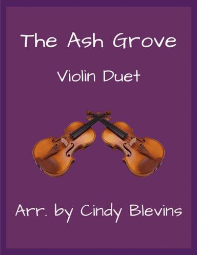 The Ash Grove, Violin Duet