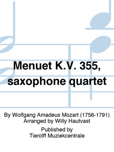 Menuet K.V. 355, saxophone quartet