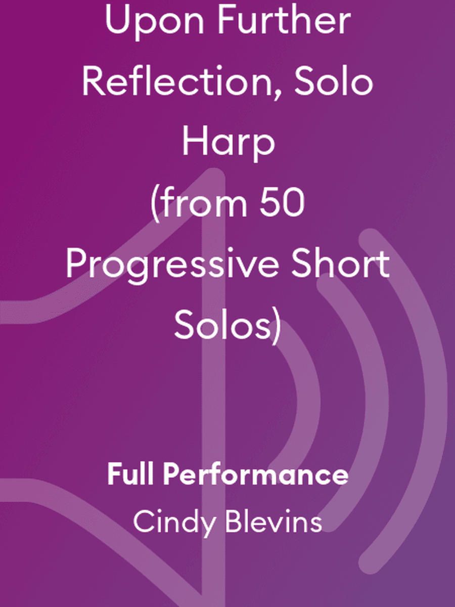 Upon Further Reflection, Solo Harp (from 50 Progressive Short Solos)