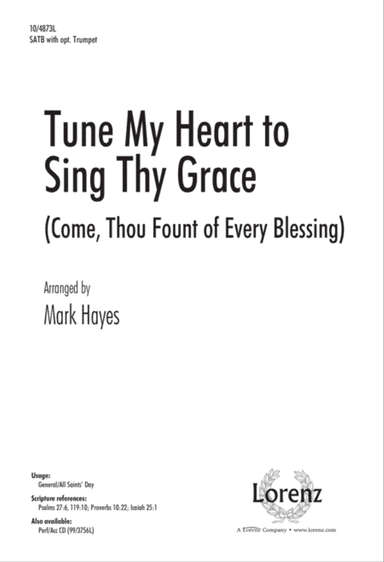 Tune My Heart to Sing Thy Grace