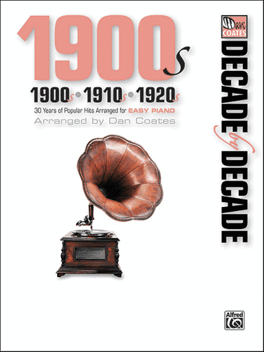 Decade by Decade 1900s, 1910s, 1920s