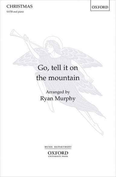 Go, tell it on the mountain