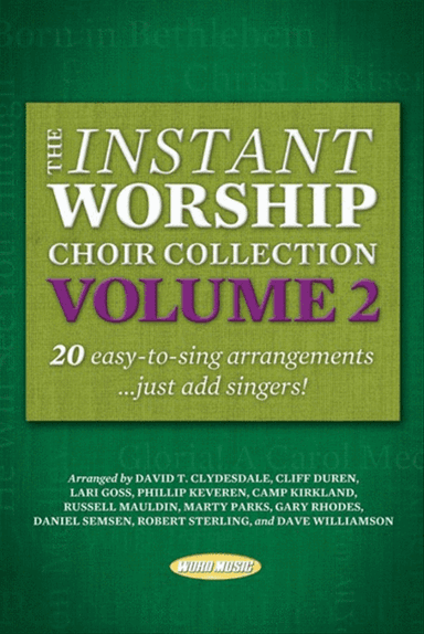 The Instant Worship Choir Collection, Volume 2 - Choral Book