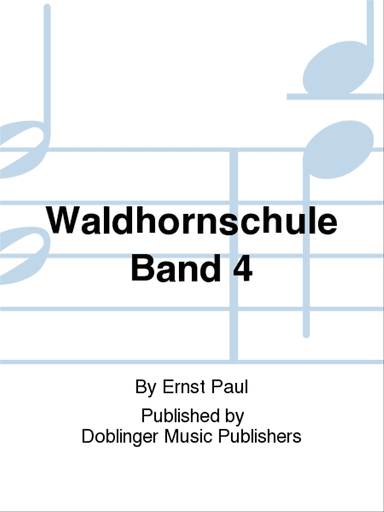 Waldhornschule Band 4