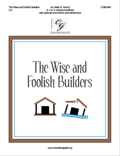 The Wise and Foolish Builders