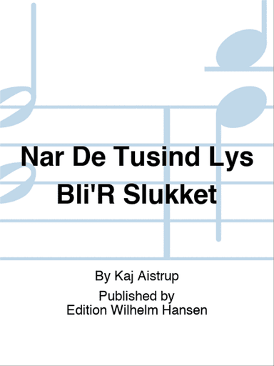 NÃ¥r De Tusind Lys Bli'R Slukket