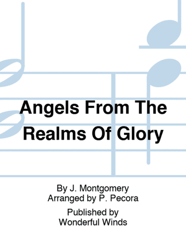 Angels From The Realms Of Glory