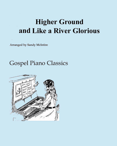 Higher Ground/ Like a Glorious River
