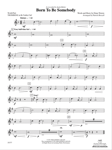 Born to be Somebody: (wp) 1st B-flat Trombone T.C.
