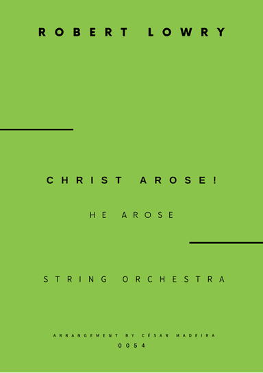 Christ Arose (He Arose) - Strings (Full Score and Parts)