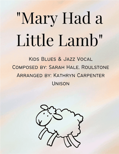 Mary Had a Little Lamb (Kids Choir)