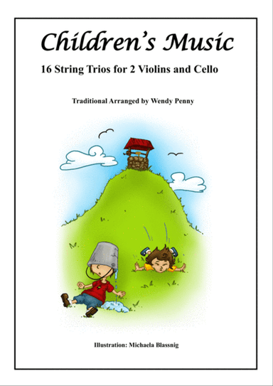 Children's Music 16 String Trios for 2 Violins and Cello