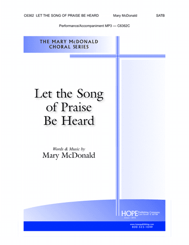 Let the Song of Praise Be Heard