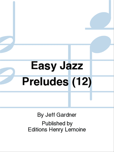 Easy Jazz Preludes (12)