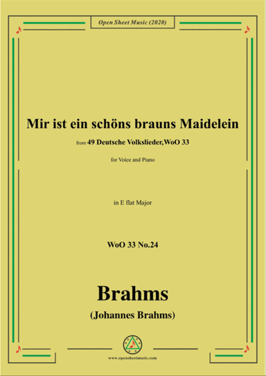 Brahms-Mir ist ein schöns brauns Maidelein,WoO 33 No.24,in E flat Major