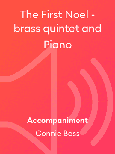 The First Noel - brass quintet and Piano