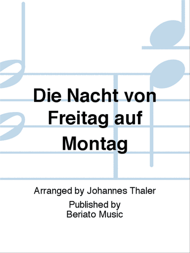 Die Nacht von Freitag auf Montag