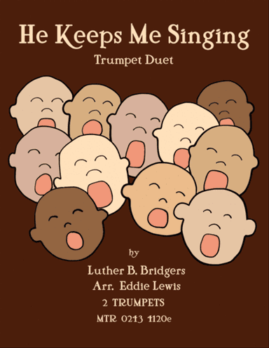 He Keeps Me Singing - Trumpet Hymn Duet