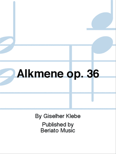 Alkmene op. 36