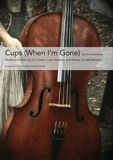 Cups (When I'm Gone)