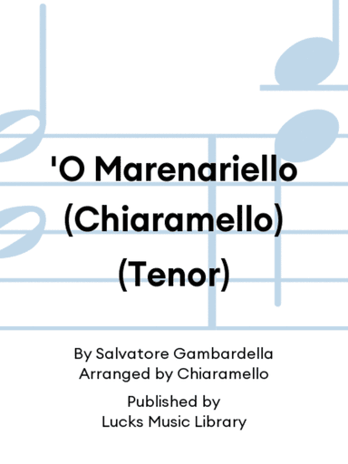 'O Marenariello (Chiaramello) (Tenor)