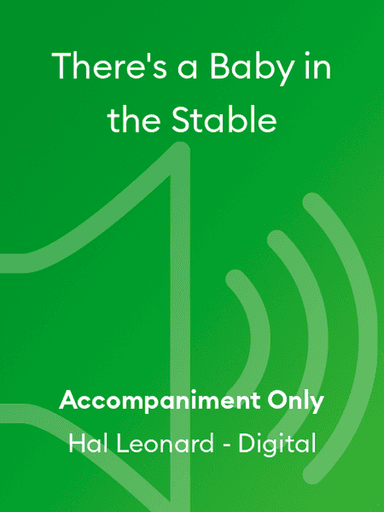 There's a Baby in the Stable