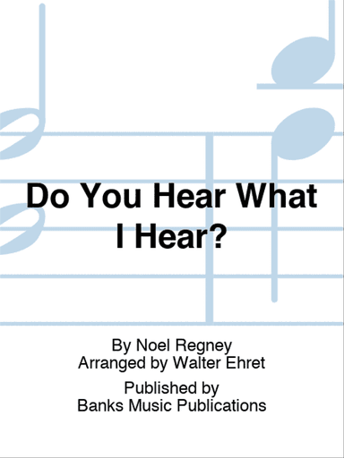 Do You Hear What I Hear?