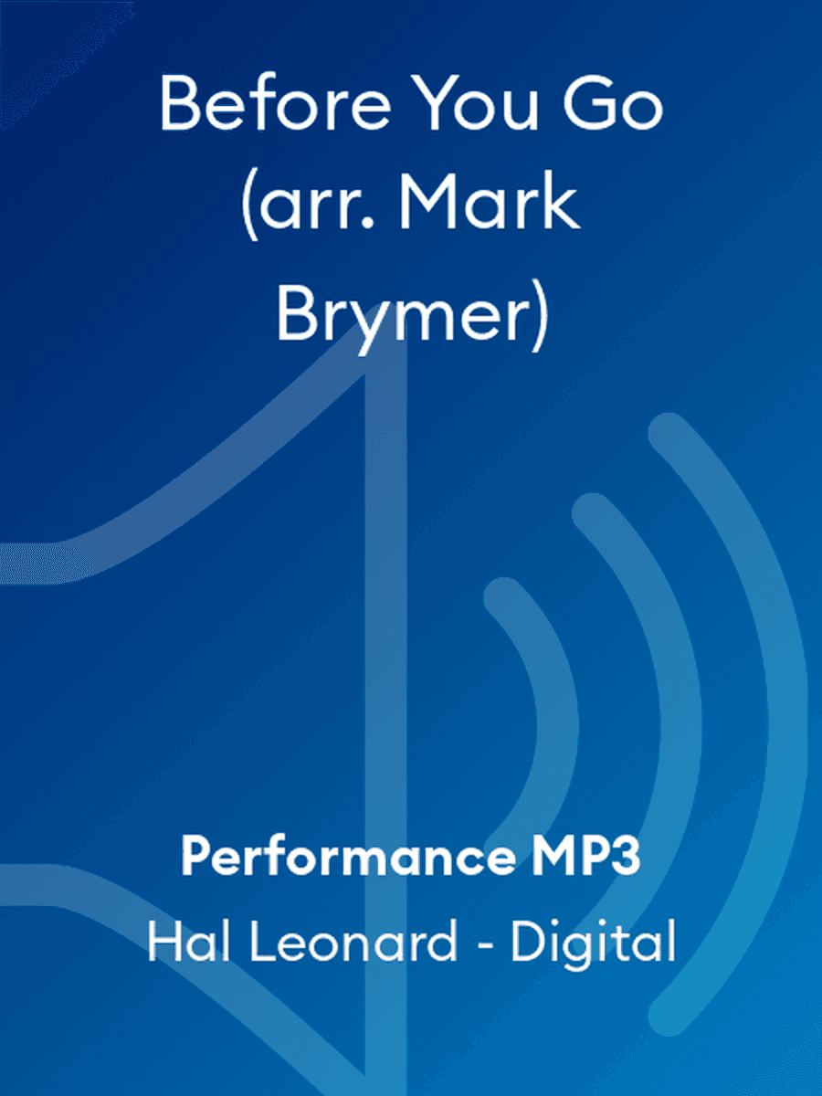 Before You Go (arr. Mark Brymer)