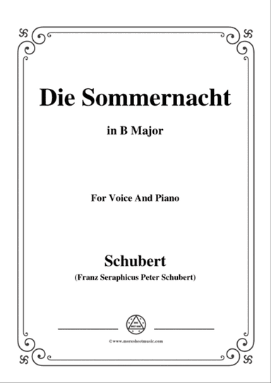 Schubert-Die Sommernacht,in B Major,for Voice&Piano