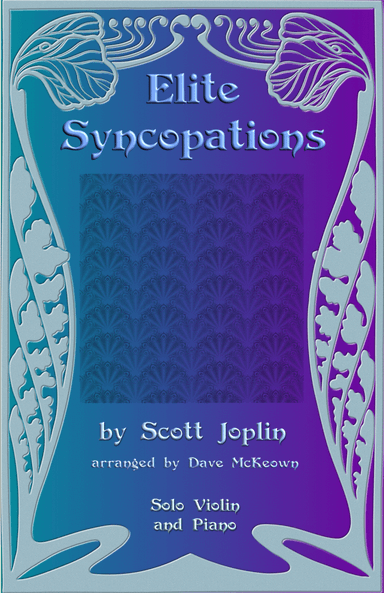 The Elite Syncopations for Solo Violin and Piano