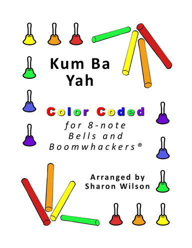 Kum Ba Yah (for 8-note Bells and Boomwhackers with Color Coded Notes)